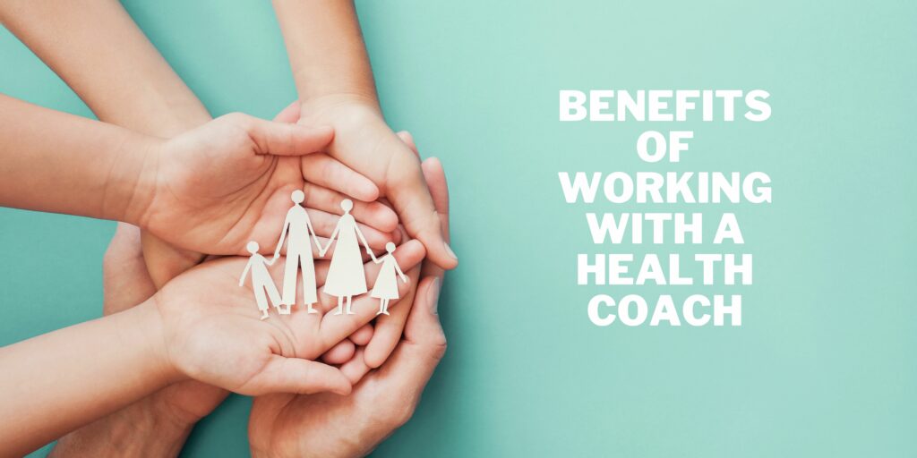 Benefits of Working With a Health Coach